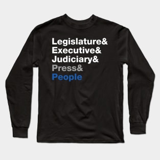 The 5 Branches of Government Long Sleeve T-Shirt